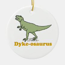 Dyke-osaurus Christmas Ornament
