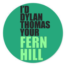 Dylan Thomas, Fern Hill stickers