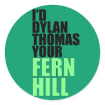 Dylan Thomas, Fern Hill stickers