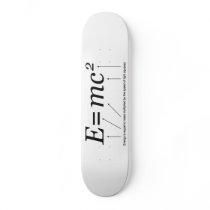 E=MC2 Einstein's Theory of Relativity Skate Board Decks