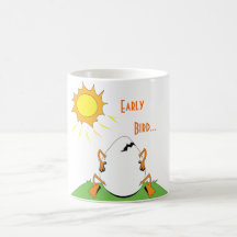 Early, Bird... Mug