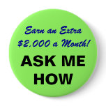 Earn an Extra $2,000 a Month! Button