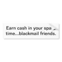 Earn cash bumper sticker