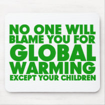 Earth Day 2009, April 22, Stop Global Warming Mouse Pads