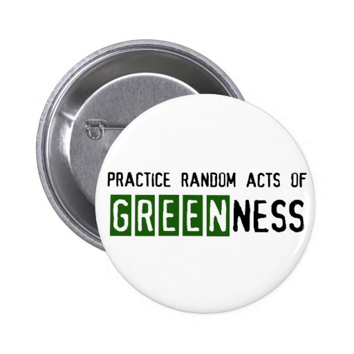 Earth Day - Be Green Pinback Buttons