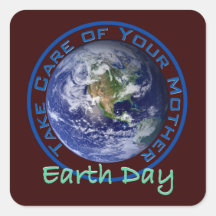 Earth Day - Take Care of Your Mother Square Sticker