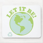 Earth Let It Be Mouse Pads