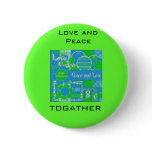 earth peace pic, Love and Peace, togather buttons