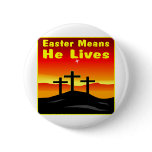 Easter Means He Lives Pin