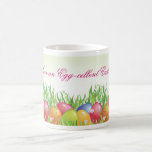 Easter Mug - Have an Egg-cellent Easter!