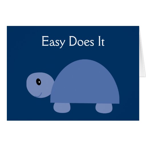 Easy Does It Quotes. QuotesGram
