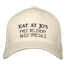 EAT AT JG'S, FREE DELIVERYDAILY SPECIALS EMBROIDERED BASEBALL CAPS