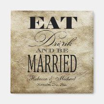 Eat Drink and be Married -  Save the Date Refrigerator Magnet