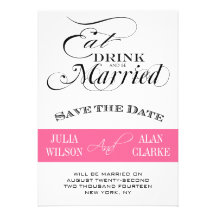 Eat, Drink and Be Married Save the Date Pink Invite