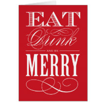 EAT DRINK AND BE MERRY | FOLDED GREETING CARD