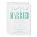 Eat, Drink & Be Married | Rehearsal Dinner Invite invitations