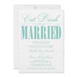 Eat, Drink & Be Married | Wedding Invitation