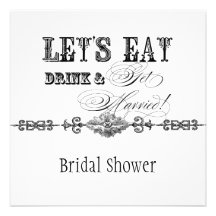 Eat, Drink n Get Married Bridal Shower Invitation