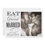 EAT, DRINK  | SAVE THE DATE invitations