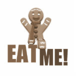 EAT ME! Gingerbread Man - Brown Sepia photo sculptures