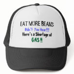 EAT MORE BEANS, Didn`t  You Hear???, there`s a ...