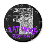 EAT MORE BERRIES ! MAGNET
