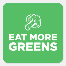 Eat More Greens Square Stickers
