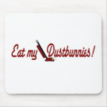 Eat My Dustbunnies mousepads