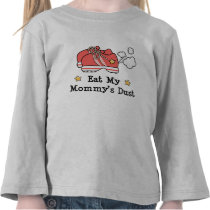 Eat My Mummy's Dust Long Sleeve Toddler Tee Shirt