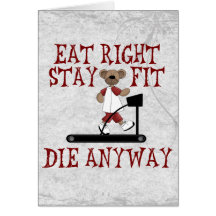 Eat Right - Stay Fit Greeting Card