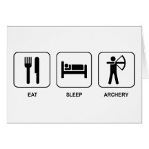 Eat Sleep Archery Greeting Card