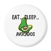 Eat Sleep AVOCADOS