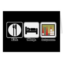 eat sleep backgammon greeting cards