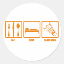 Eat Sleep Badminton Round Sticker