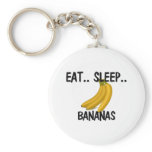 Eat Sleep BANANAS keychains