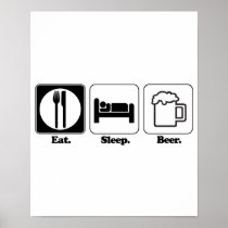 eat sleep beer posters