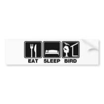 Eat Sleep Bird (blind)
