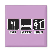 Eat Sleep Bird (blind)