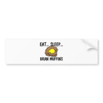 Eat Sleep BRAN MUFFINS