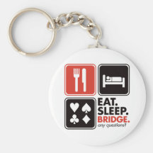 Eat Sleep Bridge Key Chain