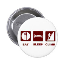 Eat Sleep Climb T-shirt and gift design Pin