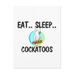 Eat Sleep COCKATOOS postcards