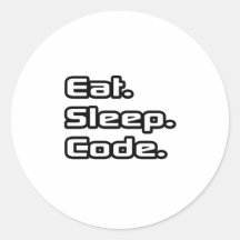 Eat. Sleep. Code. Round Sticker