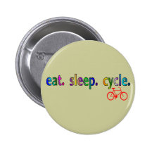 eat sleep cycle Bicycle Rider Gifts Pinback Button