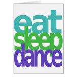 eat sleep dance card