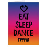Eat, Sleep, Dance Card