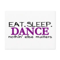 Eat Sleep Dance Postcard