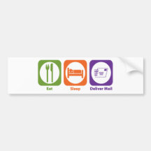 Eat Sleep Deliver Mail Bumper Stickers