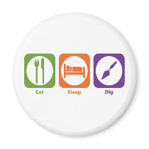 Eat Sleep Dig