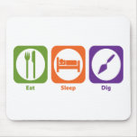 Eat Sleep Dig mousepads